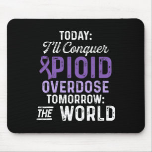 Opioid Overdose Awareness Warrior Survivor 47 Mouse Pad