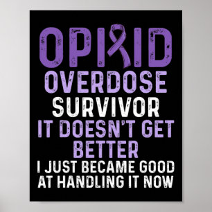 Opioid Overdose Awareness Warrior Survivor 4 Poster