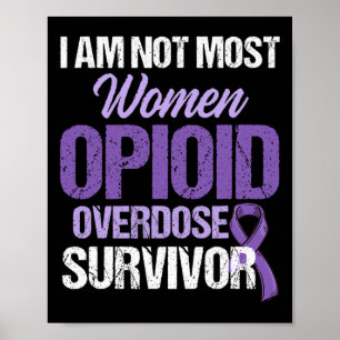 Opioid Overdose Awareness Warrior Survivor 51 Poster
