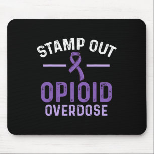 Opioid Overdose Awareness Warrior Survivor 55 Mouse Pad