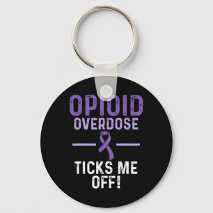 Opioid Overdose Awareness Warrior Survivor 62  Key Ring