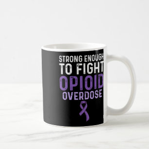 Opioid Overdose Awareness Warrior Survivor 64 Coffee Mug