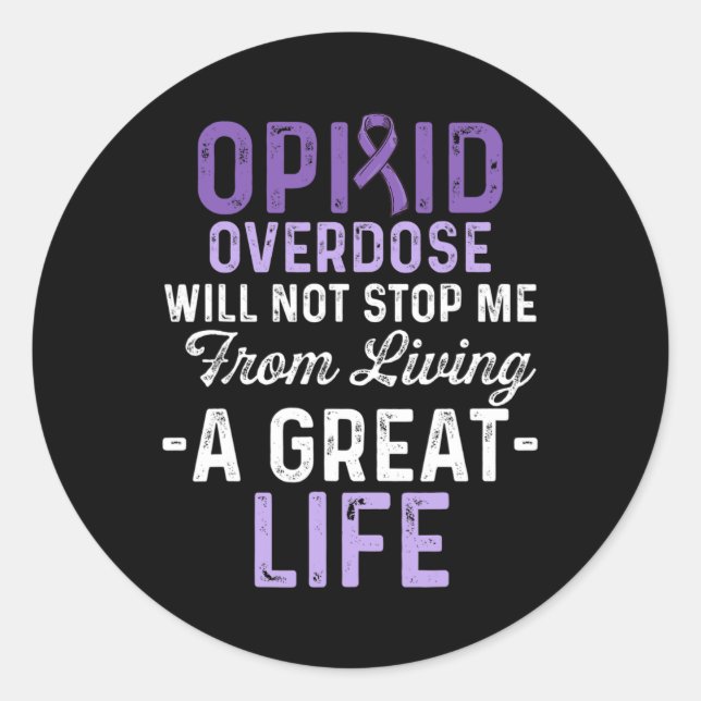 Opioid Overdose Awareness Warrior Survivor 65 Classic Round Sticker (Front)