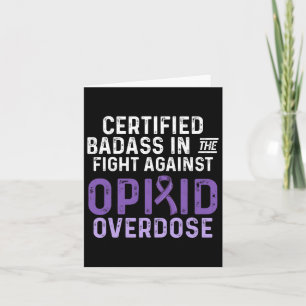 Opioid Overdose Awareness Warrior Survivor 6  Card