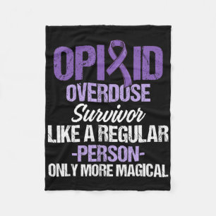 Opioid Overdose Awareness Warrior Survivor 74 Fleece Blanket