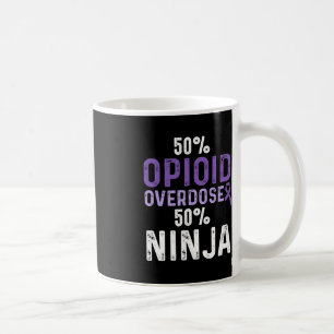 Opioid Overdose Awareness Warrior Survivor 8 Coffee Mug