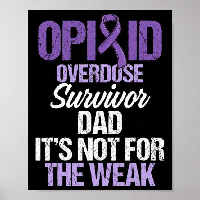 Opioid Overdose Awareness Warrior Survivor &#   Poster (Front)