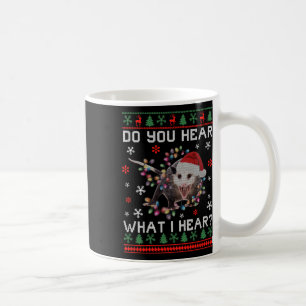 Opossum Christmas Do You Hear What I Hear Xmas Opo Coffee Mug