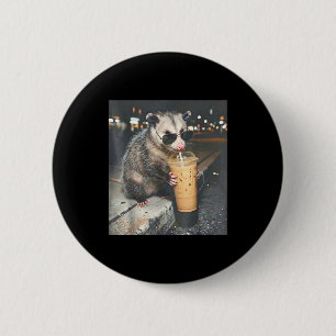 Opossum drinking iced coffee funny animal meme 6 cm round badge