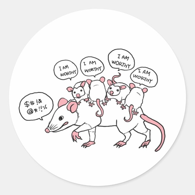 Opossum I AM WORTHY Classic Round Sticker (Front)