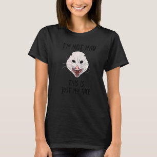 Opossum I'm Not Mad This Is Just My Face Possum T-Shirt