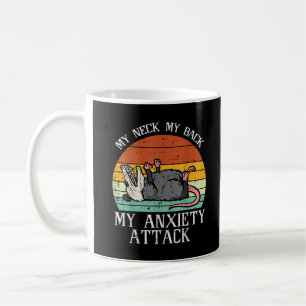 Opossum My Neck Back Anxiety Attack Possum Song Wo Coffee Mug