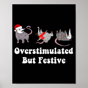 Opossum Overstimulated But Festive Christmas Men W Poster
