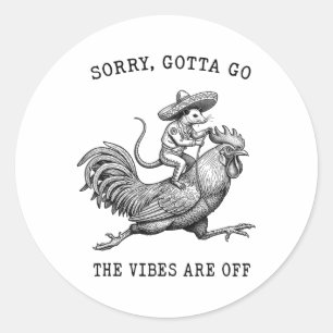 Opossum Riding Chicken Meme Sorry Gotta Go Vibes A Classic Round Sticker