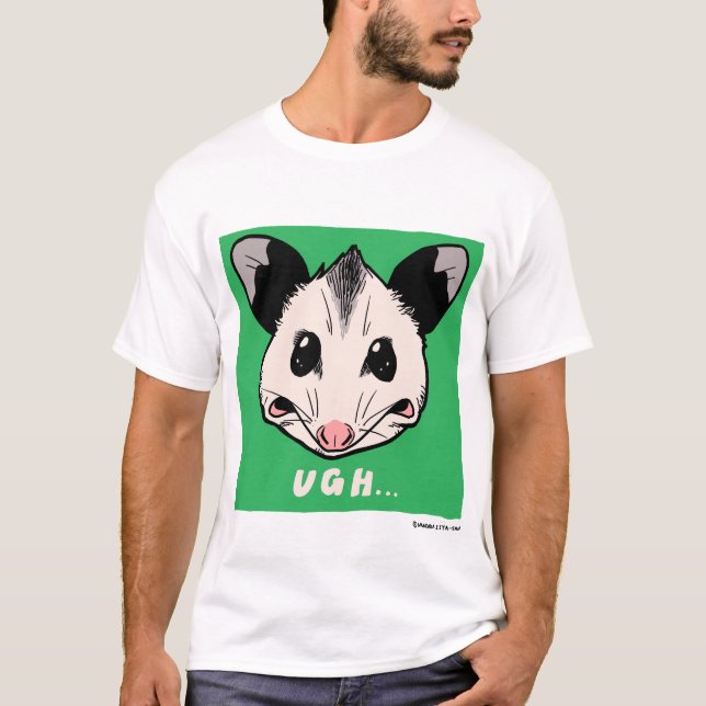 Opossum "UGH..." T-Shirt (Front)