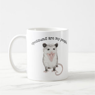 Opossums Are My People Mug