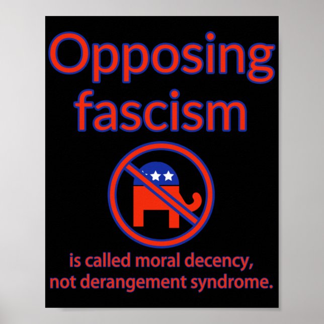 Opposing Fascism Is Called Moral Decency  Poster (Front)