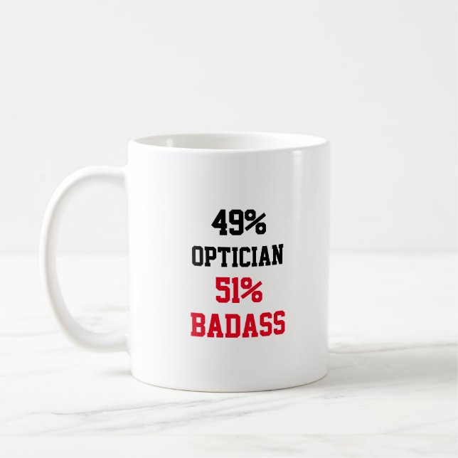 Optician Badass Coffee Mug (Left)