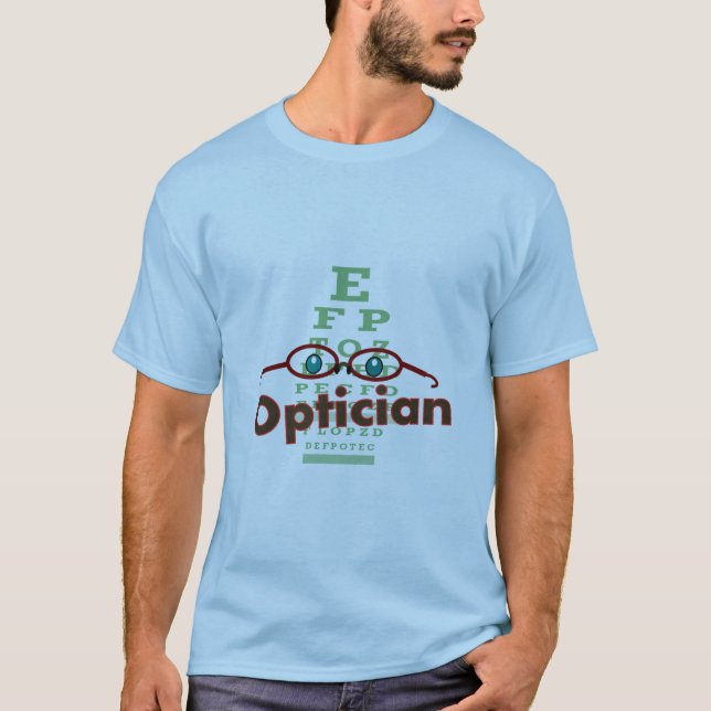 Optician--Eye chart Gifts T-Shirt (Front)