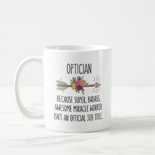 Optician Optometrist Assistant Appreciatiion Coffee Mug