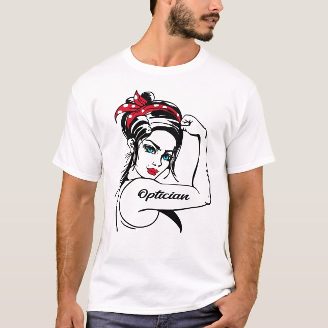 Optician Rosie The Riveter Pin Up T-Shirt (Front)