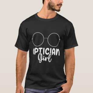 Optician T-Shirt