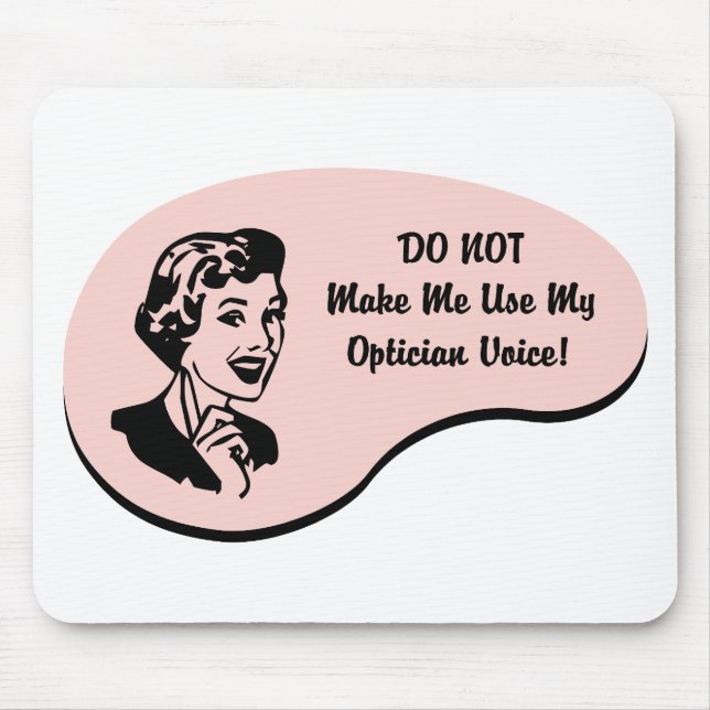 Optician Voice Mouse Pad (Front)