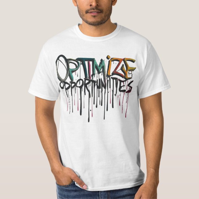 Optimise opportunities t-shirt  (Front)