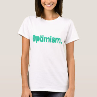 Optimism. T-Shirt