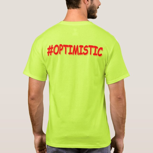 "#OPTIMISTIC" Cute Design. Buy Now T-Shirt (Back)