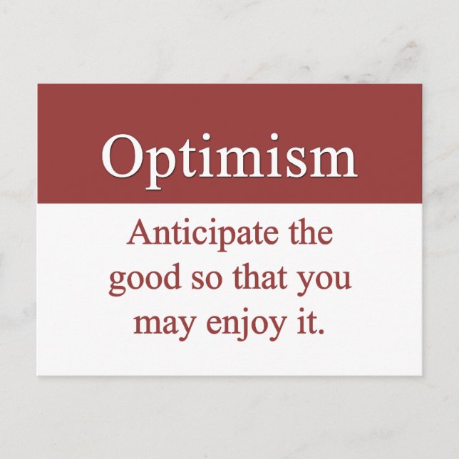 Optimists enjoy the good in life postcard (Front)