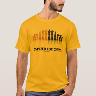 Optimized For Chess (Reflective Chess Set) T-Shirt