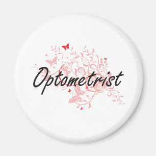 Optometrist Artistic Job Design with Butterflies Magnet