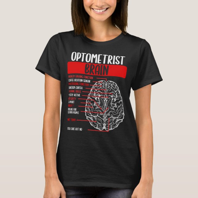 Optometrist Brain Eyeglass Whisperer Optician Must T-Shirt (Front)