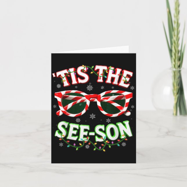 Optometrist Optician Christmas Tis The See-son Xma Card (Front)