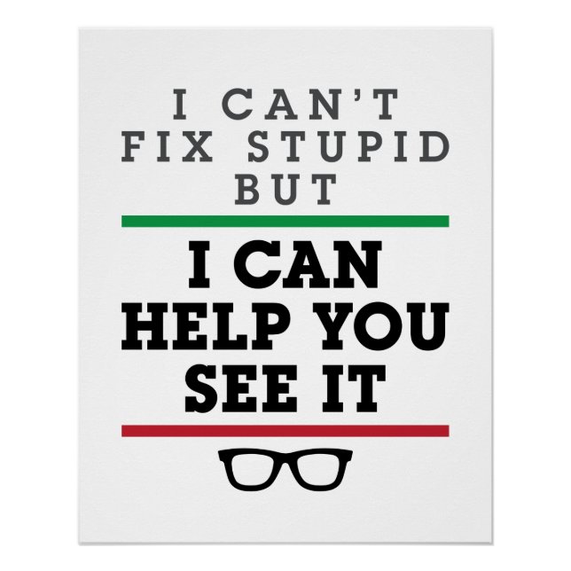 Optometrist Optometry Ophthalmology See Stupid Poster (Front)