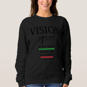 Optometrist Sight Squad Graphic Vision Squad Sweatshirt