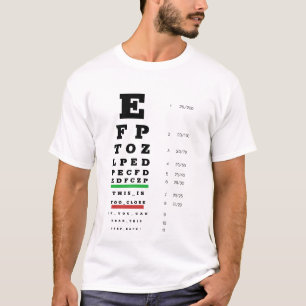Optometrist's funny eye test Snellen chart T-Shirt