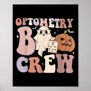 Optometry Crew Optometry Boo Crew Halloween Optici Poster