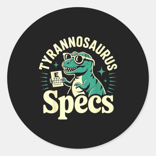 Optometry Dinosaur Optometrist Optician Classic Round Sticker (Front)