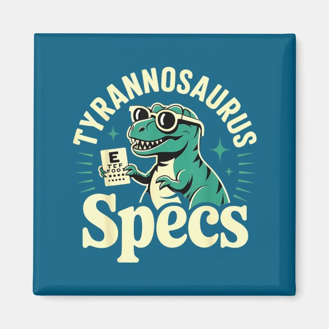 Optometry Dinosaur Optometrist Optician Magnet (Front)