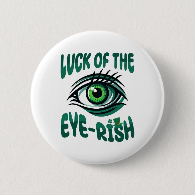 Optometry St Patricks Day Optometrist Optician eye 6 Cm Round Badge (Front)