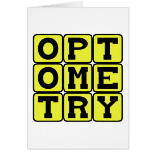 Optometry, The Science of Eyesight