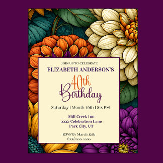 Opulent Autumn Flowers 40th Birthday Invitation