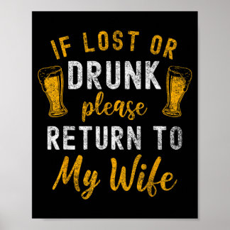 Or If Lost Drunk Return Wife Poster