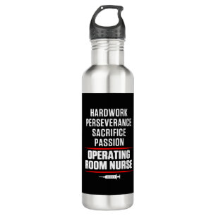 OR Operating Room Nurse Hardwork Nursing RN 710 Ml Water Bottle