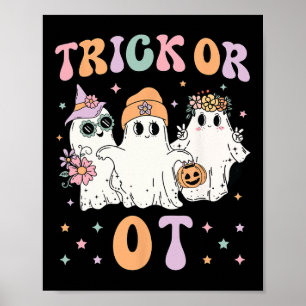 Or Ot Occupational Therapy Therapist Halloween Gho Poster
