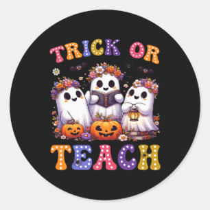 Or Teach Halloween Ghost Pumpkin Spooky Teacher Wo Classic Round Sticker