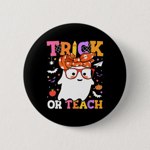 Or Teach Teachers Happy Halloween Ghost With Banda 6 Cm Round Badge
