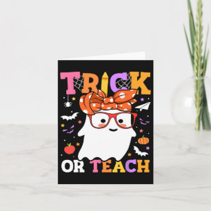 Or Teach Teachers Happy Halloween Ghost With Banda Card
